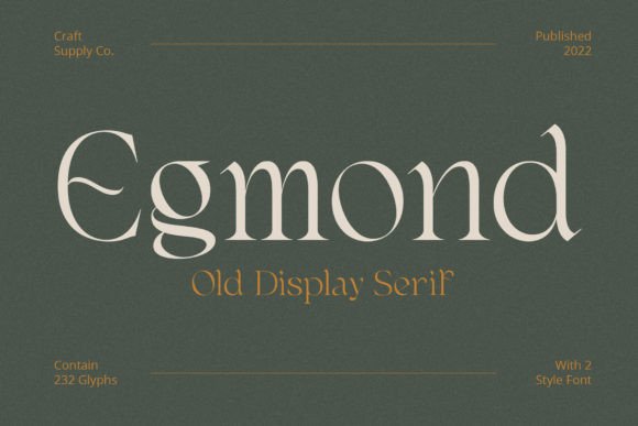 Egmond: The Elegant Display Font for High-Impact Branding