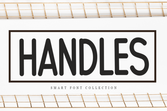 Handles Display Typeface for Editorial Design