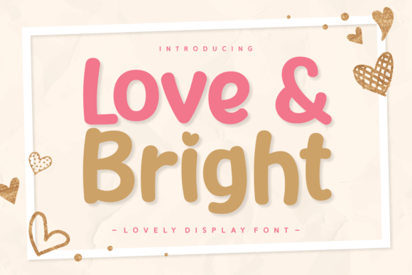 Love Bright Display Font for Cute Branding