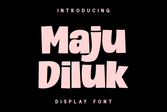 Maju Diluk Typeface Review: Bold Display Fonts for Modern Branding