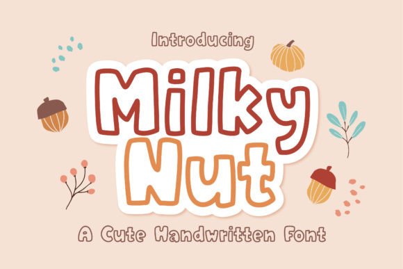 Milky Nut: The Handwritten Display Font for Scroll-Stopping Social Media Graphics