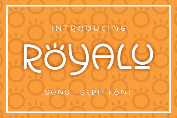 Royalu: The Fun Sans Serif Display Font for Modern Branding