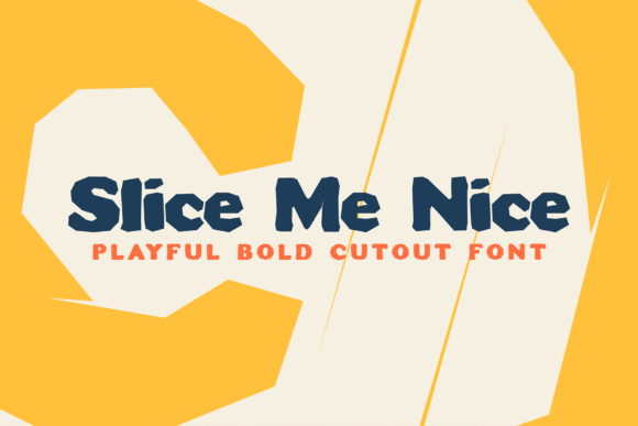 Slice Me Nice: A Bold Display Font for Playful Digital Branding