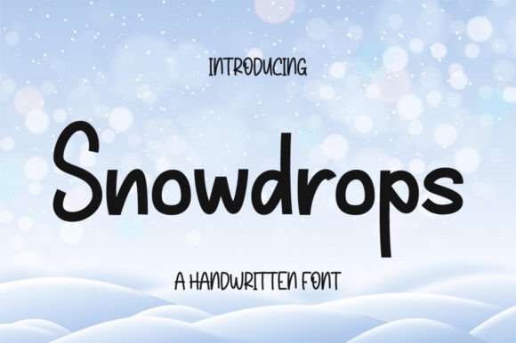 Snowdrops Typeface Review: A Romantic Handwritten Font for Branding