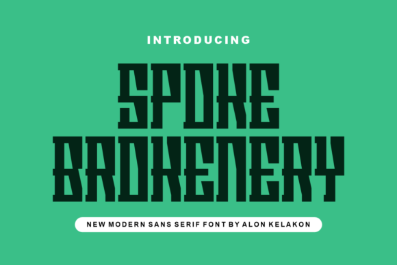 Spoke Brokenery: A Fresh Display Typeface for Handmade Brands